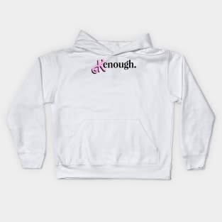 Just Kenough Kids Hoodie